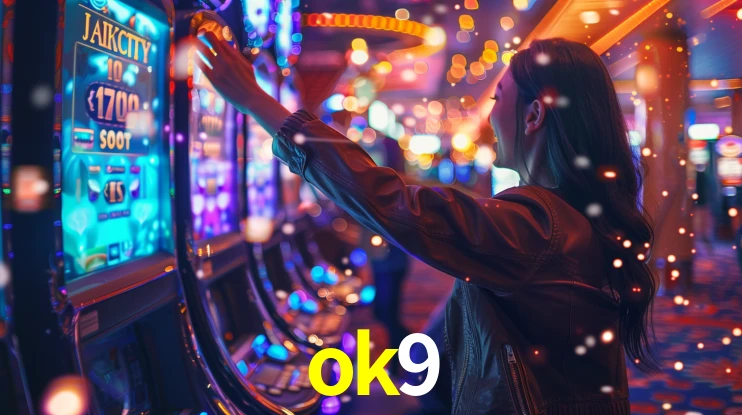 Explore as vantagens do ok9: serviço profissional e confiabilidade