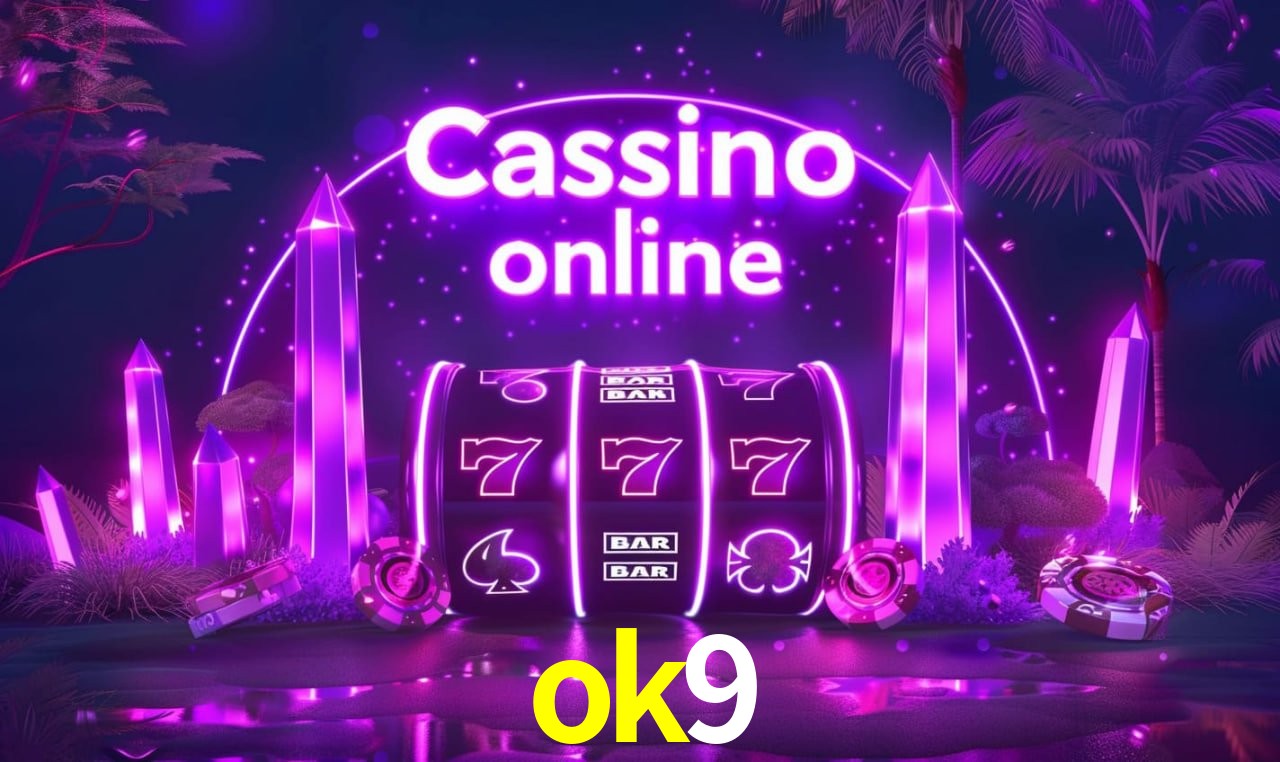 ok9 - cassino ao vivo